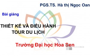 Bài giảng môn Thiết kế và Điều hànhTour Du lịch